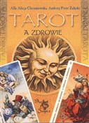 Tarot a zd... - Alla Alicja Chrzanowska, Andrzej Piotr Załęski -  Książka z wysyłką do Niemiec 