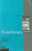 Po pięćdzi... - Jacques Gauthier - Ksiegarnia w niemczech