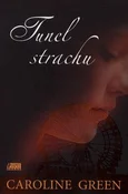 Tunel stra... - Caroline Green -  fremdsprachige bücher polnisch 
