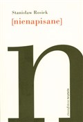 Polnische buch : Nienapisan... - Stanisław Rosiek
