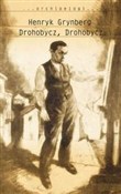 Polska książka : Drohobycz ... - Henryk Grynberg