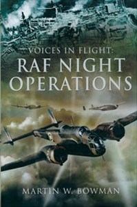 Bild von Voices in Flight: RAF Night Operations
