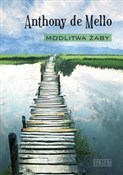 Modlitwa ż... - Anthony de Mello -  Książka z wysyłką do Niemiec 