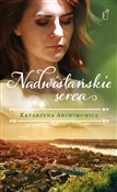 Nadwiślańs... - Katarzyna Archimowicz - buch auf polnisch 