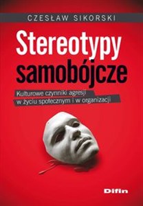 Bild von Stereotypy samobójcze Kulturowe czynniki agresji w życiu społecznym i w organizacji