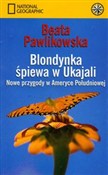 Blondynka ... - Beata Pawlikowska - Ksiegarnia w niemczech