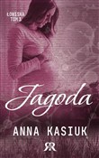 Jagoda. Ło... - Anna Kasiuk -  polnische Bücher