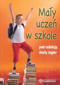 Mały uczeń... - Aneta Jegier (red.) -  polnische Bücher