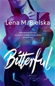 Książka : Bitterful - Lena M. Bielska