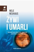 Żywi i uma... - Nele Neuhaus -  fremdsprachige bücher polnisch 