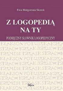 Bild von Z logopedią na ty Podręczny słownik logopedyczny