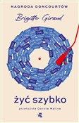 Żyć szybko... - Brigitte Giraud -  polnische Bücher