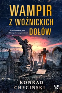 Obrazek Wampir z Woźnickich Dołów