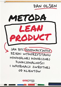 Bild von Metoda Lean Product Jak być innowacyjnym dzięki wykorzystaniu minimalnej koniecznej funkcjonalności i informacji zwrotnej od klientów