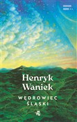Wędrowiec ... - Henryk Waniek - Ksiegarnia w niemczech