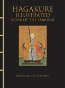 Książka : Hagakure I... - Melanie Clegg, Tsunetomo Yamamoto