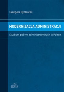 Bild von Modernizacja administracji Studium polityk administracyjnych w Polsce