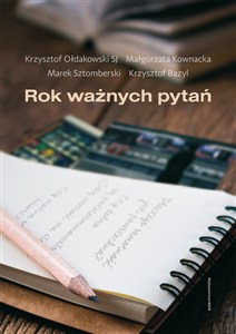 Bild von Rok ważnych pytań 52 pytania, które warto postawić i na które warto odpowiadać…