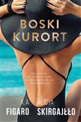 Boski kuro... - Alicja Skirgajłło, K.A. Figaro - buch auf polnisch 