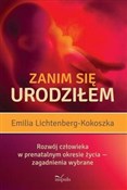 Zobacz : Zanim się ... - Emilia Lichtenberg-Kokoszka