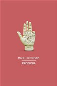 Przyducha - Maciej Piotr Prus -  Polnische Buchandlung 