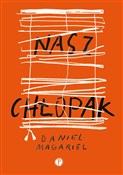 Nasz chłop... - Daniel Magariel -  polnische Bücher