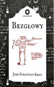 Bezgłowy - Jake Stratton-Kent -  fremdsprachige bücher polnisch 