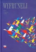 Polska książka : Wyfrunęli ...