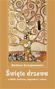 Polnische buch : Święte drz... - Barbara Szczepanowicz