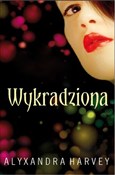 Polnische buch : Wykradzion... - Alyxandra Harvey