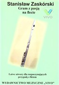 Zobacz : Gram z pas... - Stanisław Zaskórski