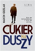 Zobacz : Cukier na ... - Marcin Grzelak