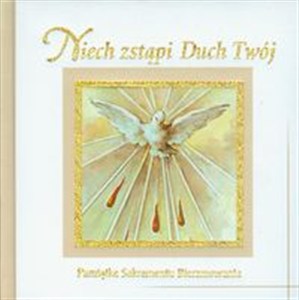 Bild von Niech zstąpi Duch Twój Pamiątka Sakramentu Bierzmowania