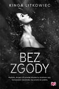 Polska książka : Bez zgody - Kinga Litkowiec