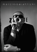 Zło,te prz... - Marcin Świetlicki -  Książka z wysyłką do Niemiec 