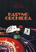 Kasyno Orc... - Andrzej Malczewski -  fremdsprachige bücher polnisch 