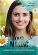Tylko miło... - Magdalena Czmochowska - Ksiegarnia w niemczech