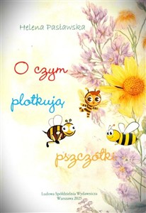 Bild von O czym plotkują pszczółki