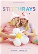 Zobacz : Stitchrays... - Oliwia Palczewska, Paula Palczewska