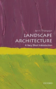 Obrazek Landscape Architecture: A Very Short Introduction (Very Short Introductions)