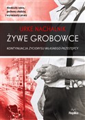 Żywe grobo... - Urke Nachalnik -  Polnische Buchandlung 