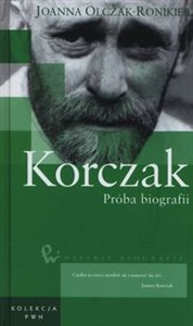 Obrazek Korczak Próba biografii