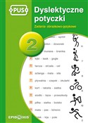 Zobacz : Dyslektycz... - Katarzyna Knopik