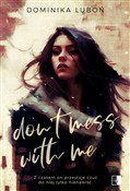 Don't Mess... - Dominika Luboń - Ksiegarnia w niemczech