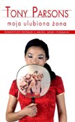 Polnische buch : Moja ulubi... - Tony Parsons