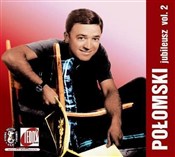 Zobacz : Jubileusz ... - Jerzy Połomski
