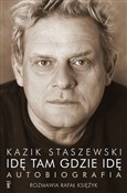 Idę tam gd... - Kazik Staszewski, Rafał Księżyk -  fremdsprachige bücher polnisch 
