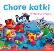 Chore kotk... - Drabik Wiesław -  Książka z wysyłką do Niemiec 