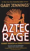 Aztec Rage... - Gary Jennings - Ksiegarnia w niemczech