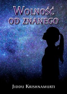 Obrazek Wolność od znanego